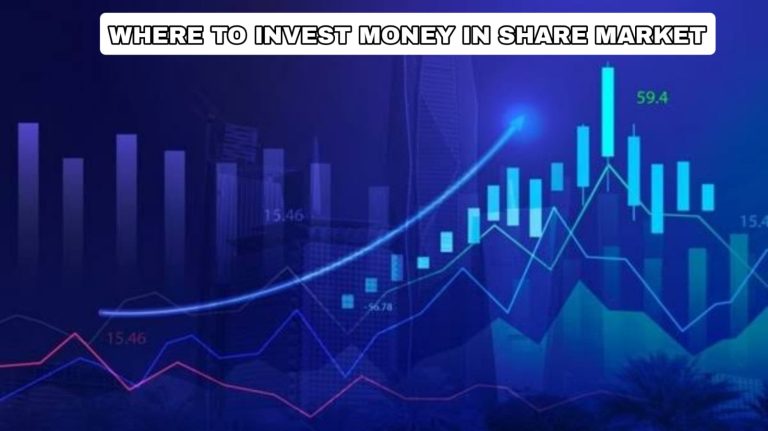 Where to invest money in share market