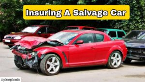 Insuring a Salvage Car