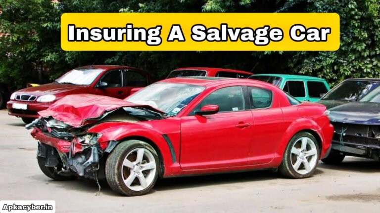 Insuring a Salvage Car