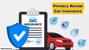 Primary Rental Car Insurance